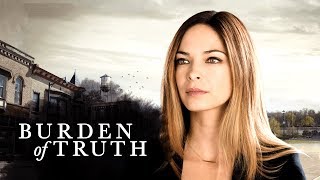 Burden of Truth  Official Extended Trailer