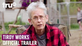 Tirdy Works  Premiering May 5  Official Trailer  truTV