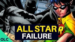 Frank Millers All Star Batman  Robin What Went Wrong