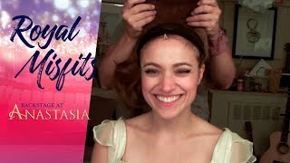 Episode 2 Royal Misfits Backstage at ANASTASIA with Christy Altomare