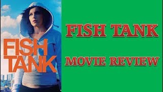 Fish Tank 2009 Movie Review