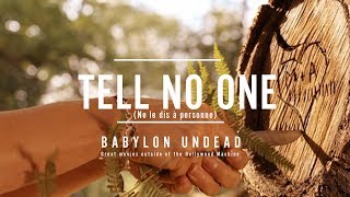 Babylon Undead 04  Tell No One Retrospective  Introduction  Review