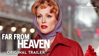 Far From Heaven  Original Trailer  Coolidge Corner Theatre