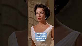 Elizabeth Taylor What You Never Knew About The Iconic Beauty