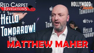 Red Carpet Revelations  Matthew Maher  Hello Tomorrow
