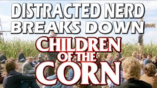 Children of the Corn Breakdown