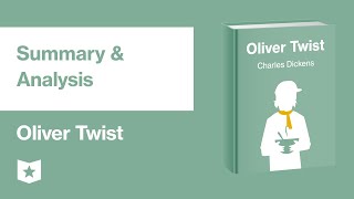 Oliver Twist by Charles Dickens  Summary  Analysis