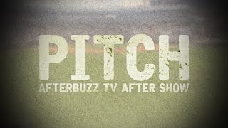 Pitch Season 1 Episode 1 Review  After Show  AfterBuzz TV