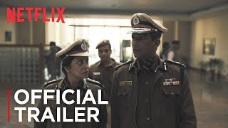 Delhi Crime  Official Trailer HD  Netflix