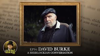 David Burke A Sherlockian Conversation