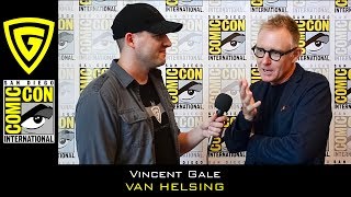Vincent Gale  Van Helsing  SDCC 2018  The Geek Generation