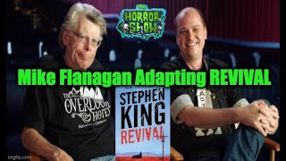 Why Mike Flanagan Is Perfect To Adapt REVIVAL  Hail To Stephen King EP213