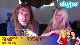 The Time War movies with Tracey Birdsall and Neil Johnson interview on the Hangin With Web Show