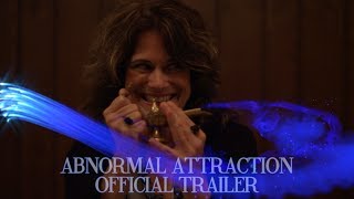 Abnormal Attraction  Official Theatrical Trailer