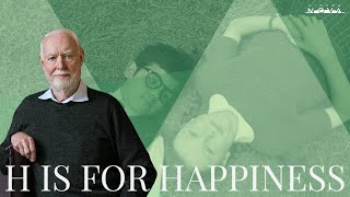David Stratton Recommends  H IS FOR HAPPINESS