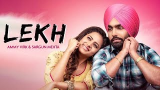 Lekh  Ammy Virk  Sargun Mehta  New Punjabi Movie Update  Puaada Movie  Haaye Ve Song  Gabruu