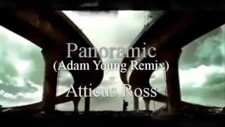 Panoramic Adam Young Remix  Atticus Ross The Book Of Eli Soundtrack