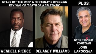 The Roundtable Week 35 The Wires Wendell Pierce  Delaney Williams and Comedian John Larocchia