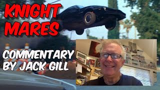 Knight Rider Stunt Coordinator Jack Gill Remembers Knightmares  Jumping KITT Grenade Launch