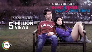Never Kiss Your Best Friend  Official Trailer  Nakuul Mehta Anya Singh  Now Streaming on ZEE5