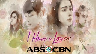 I Have A Lover  ABSCBN OST Hanggang Dito Na Lang Jaya MV with Lyrics