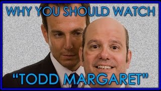 Why You Should Watch Todd Margaret On IFCNetflix