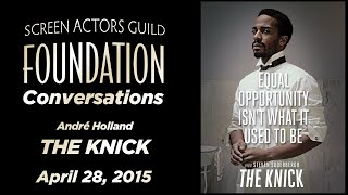 Conversations with Andr Holland of THE KNICK