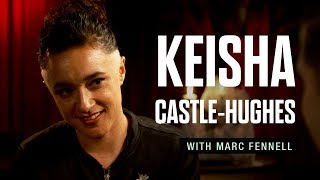 Keisha CastleHughes Growing up in the spotlight