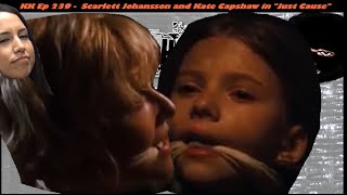 KK Ep 239  Scarlett Johansson Kidnapped and Rescued by Sean Connery