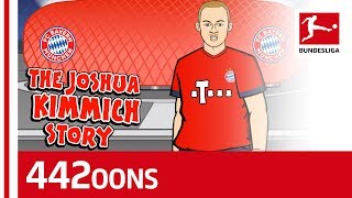 The Story Of Joshua Kimmich  Powered By 442oons