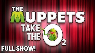 The Muppets Take The O2  Full Show