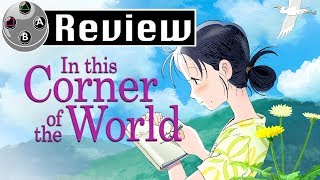 In This Corner Of The World 2016 Review