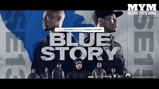 Rapmans Blue Story  Extended Intro  MYM Exclusive