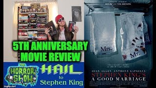 Stephen Kings A GOOD MARRIAGE 5th Anniversary Movie Review  Hail To Stephen King EP185