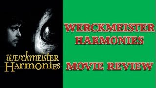 Werckmeister Harmonies 2000 Movie Review