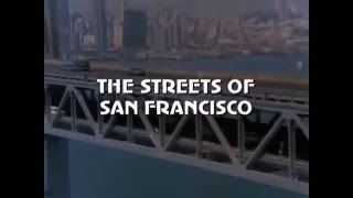 The Streets of San Francisco 1972  1977 Opening and Closing Theme