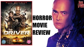 THE DRIVER  2019 Mark Dacascos  Zombie Action BMovie Review