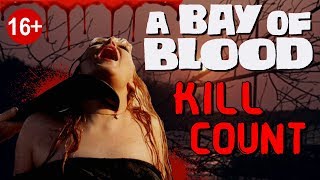 A Bay of Blood 1971  Kill Count S04  Death Central