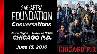 Conversations with Jason Beghe Jesse Lee Soffer of CHICAGO PD