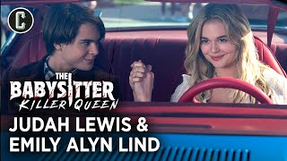 The Babysitter Killer Queen Judah Lewis  Emily Alyn Lind on Going Bigger and Bloodier
