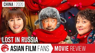 Lost In Russia  the first of the big 7 CNY movies for 20 China 2020  Review  Zheng Xu  Comedy