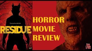 RESIDUE  2017 James Clayton  MInd bending Neo Noir Horror Movie Review