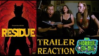 Residue 2017 Horror Movie Trailer Reaction  The Horror Show