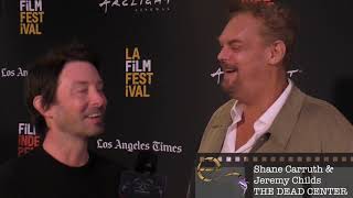 2018 Los Angeles Film Festival  Carpet Chat with Shane Carruth  Jeremy Childs