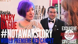 Mary Dague interviewed at the World Premiere of Not a War Story BTS Documentary Range15