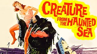 RETIRED Creature from the Haunted Sea1961 ComedyHorror Full Length Movie