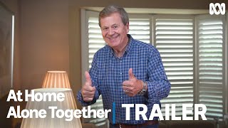 At Home Alone Together  Official Trailer