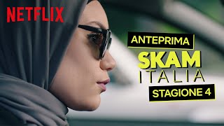 Skam Italia  Anteprima della quarta stagione  Netflix Italia