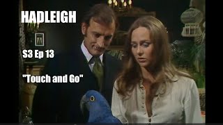 Hadleigh 1973 Series 3 Ep 13 Touch and Go Donald Sumpter  Full Episode  British TV Drama