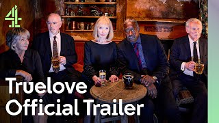 Truelove  Official Trailer  Lindsay Duncan Clarke Peters Sue Johnston  Peter Egan  Channel 4